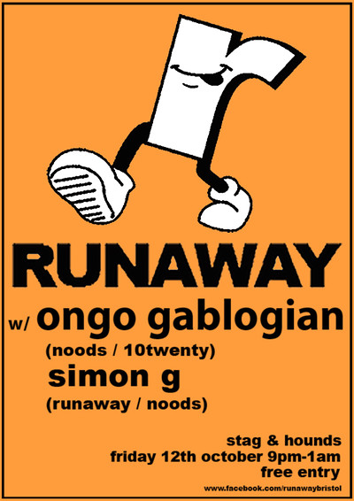 Runaway w/ Ongo Gablogian & Simon G at The Stag And Hounds