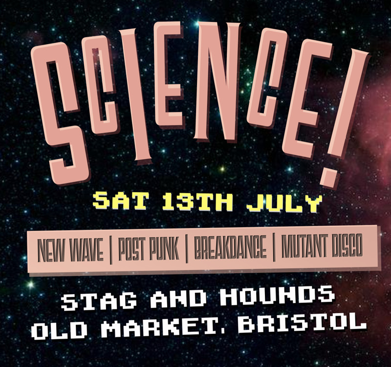 SCIENCE ft. George Oscar + DJ Chez at The Stag And Hounds