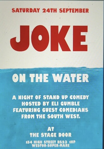 Joke on the water at The stage door
