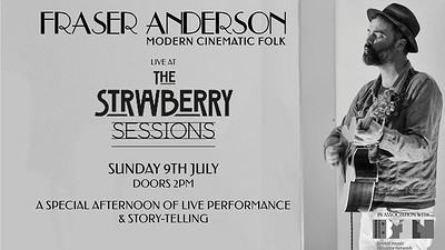 The Strawberry Sessions with Fraser Anderson at The Strawberry Thief
