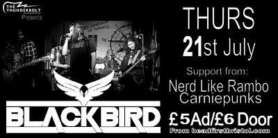 BLACK BIRD + Support at The Thunderbolt in Bristol