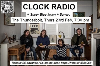 CLOCK RADIO // Super Blue Moon // Barrwg at The Thunderbolt