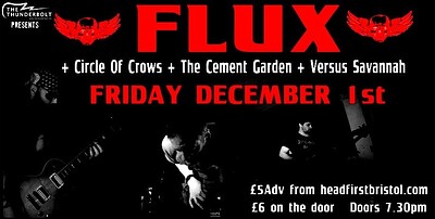 FLUX // Circle Of Crows // The Cement Garden // Ve at The Thunderbolt