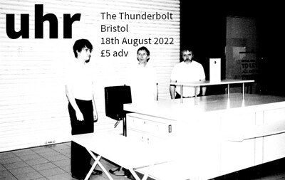 UHR (Manchester) + Support at The Thunderbolt in Bristol