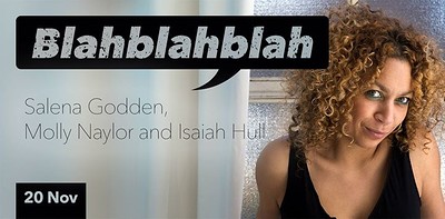Blahblahblah – Salena Godden at The Wardrobe Theatre