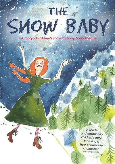 The Snow Baby at The Wardrobe Theatre