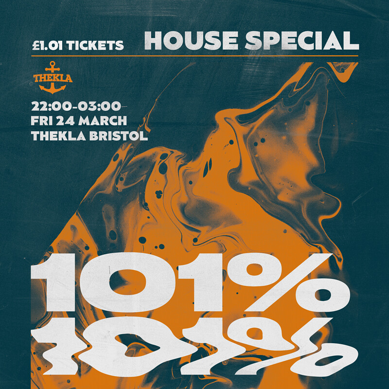 101% House /// £1.01 tickets at Thekla