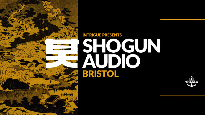 Shogun Audio Bristol - Pola & Bryson / GLXY & more at Thekla