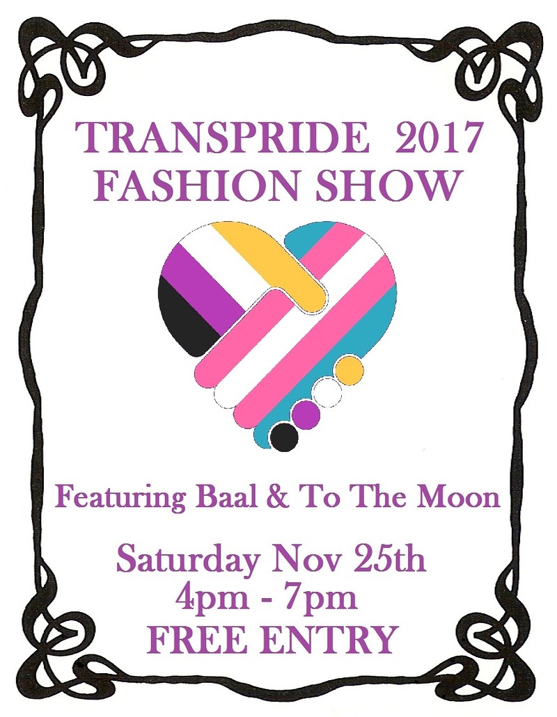 Baal and To The Moon Transpride Fashion Show at To The Moon