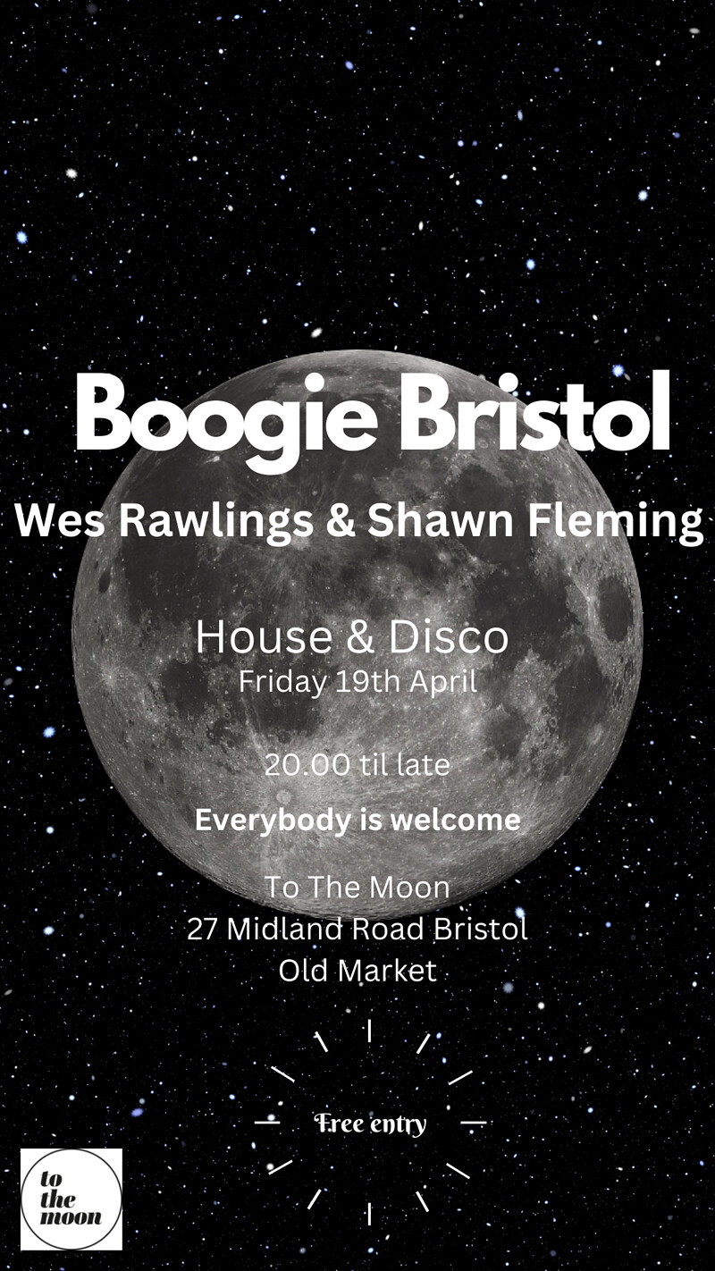 Boogie Bristol at To The Moon
