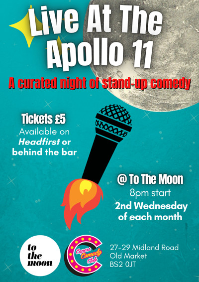 Capers Comedy Club: Live At The Apollo 11 at To The Moon in Bristol