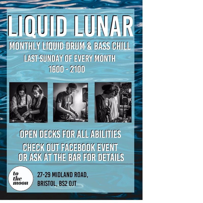 Liquid Lunar  - liquid dnb open decks at To The Moon