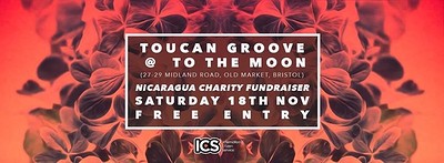 Toucan Groove + Nicaragua Developmet Fundraiser at To The Moon