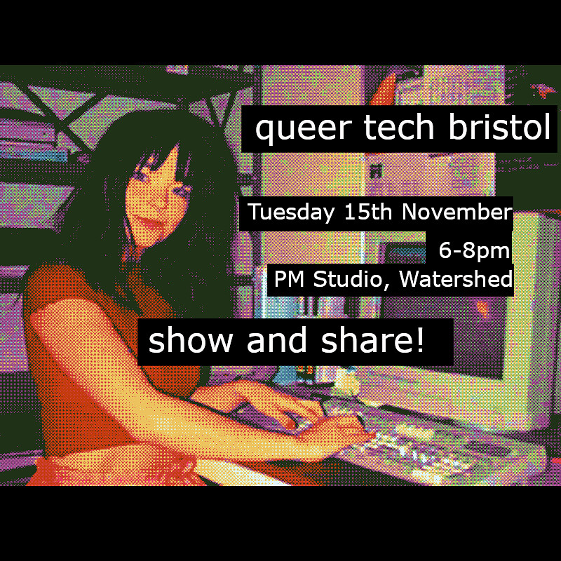 Queer Tech Bristol at Watershed