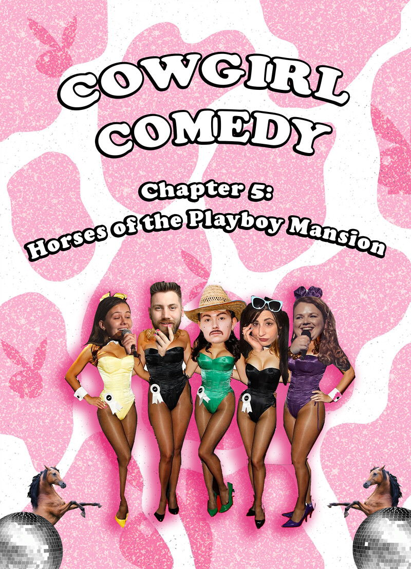 COWGIRL COMEDY | PLAYBOY MANSION at Whitmore Tap, Cotham