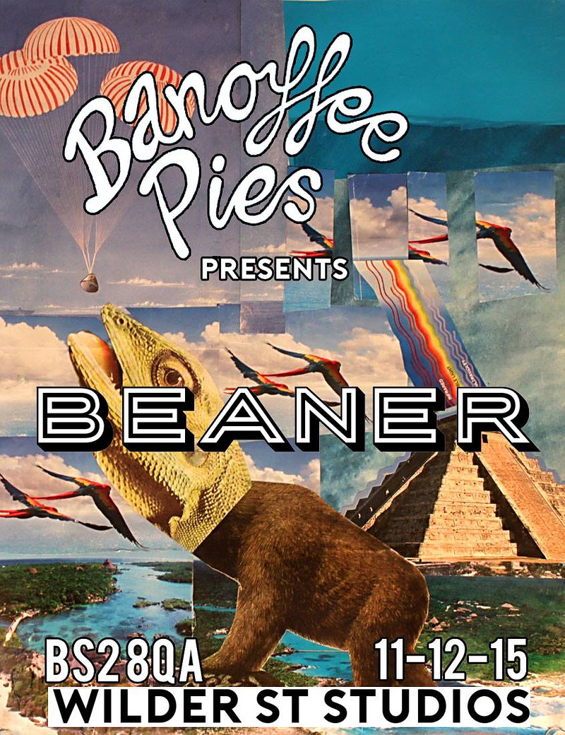 Banoffee Pies Presents: Beaner at Wilder St. Studios
