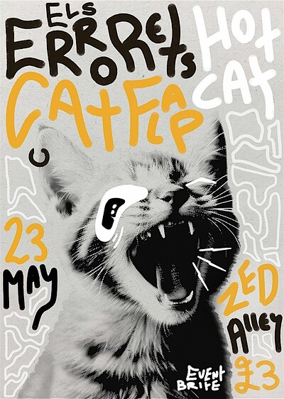 Cat Flap + Hot Cat + Els Errorets at Zed Alley