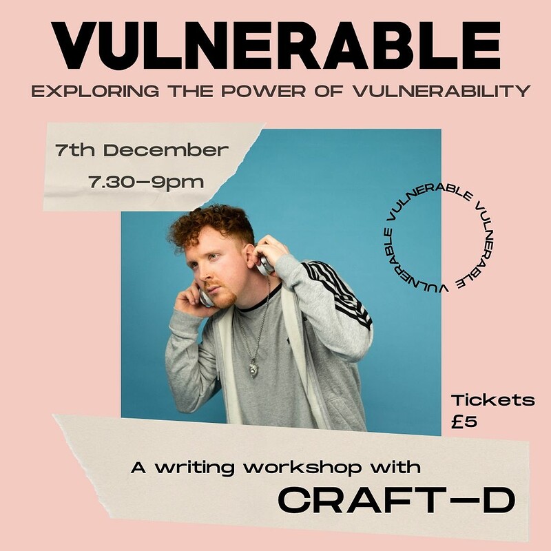 Vulnerable Presents | Writing Workshop w/ Craft-D at Zoom