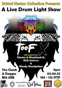 TooF X (Live Drum Light Show) + BNC support at The Cloak and Dagger in Bristol