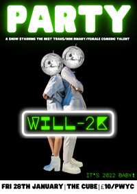 Party: WILL 2K at The Cube in Bristol