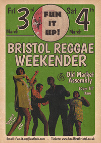 Fun It Up - Bristol Reggae Weekender at The Old Market Assembly in Bristol